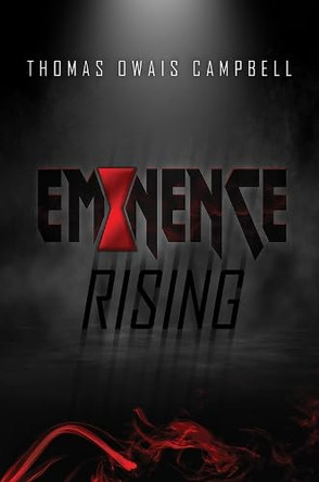 Eminence Rising by Thomas Owais Campbell 9798886939897