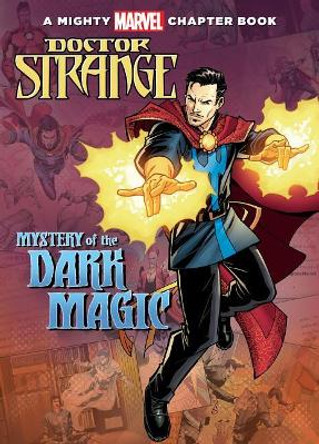 Doctor Strange: Mystery of the Dark Magic by Brandon T. Snider 9781532142154