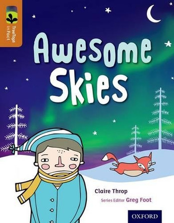 Oxford Reading Tree TreeTops inFact: Level 8: Awesome Skies by Claire Throp 9780198306412