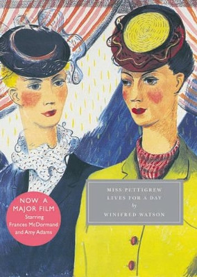 Miss Pettigrew Lives for a Day by Winifred Watson 9781906462024