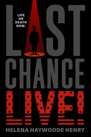 Last Chance Live! by Helena Haywoode Henry 9780593625309