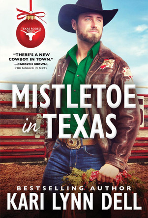 Mistletoe in Texas by Kari Lynn Dell 9781464238758
