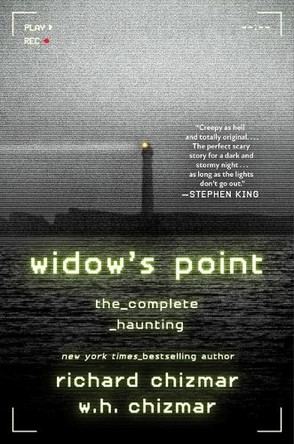 Widow's Point: The Complete Haunting by Richard Chizmar 9781668057704