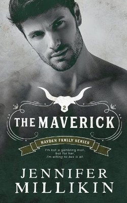 The Maverick by Jennifer Millikin 9781737179009