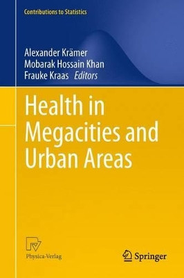 Health in Megacities and Urban Areas by Alexander Eric Kramer 9783790827323