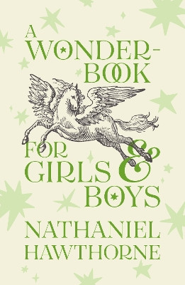 A Wonder-Book for Girls and Boys: Children's Corner Critical Editions 9781915812872