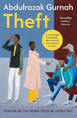 Theft: By the winner of the Nobel Prize in Literature Abdulrazak Gurnah 9781526680143