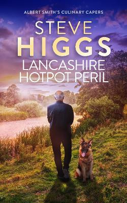 Lancashire Hotpot Peril Steve Higgs 9781036708825