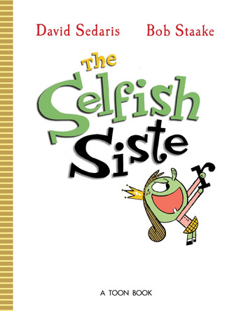 Selfish Sister David Sedaris 9781662665752