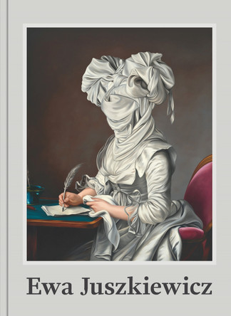 Ewa Juszkiewicz: Recent Paintings Katy  Hessel 9780847874156