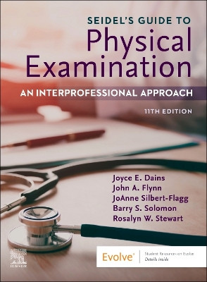 Seidel's Guide to Physical Examination: An Interprofessional Approach Jane W. Ball 9780443348136