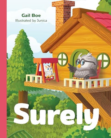 Surely by Gail Boe 9798891386495