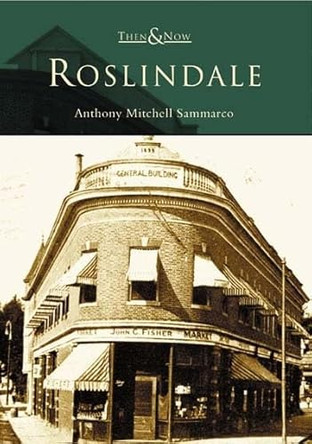 Roslindale by Anthony Mitchell Sammarco 9780738512457