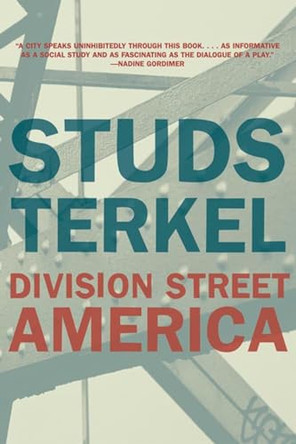 Division Street America by Studs Terkel 9781595580726