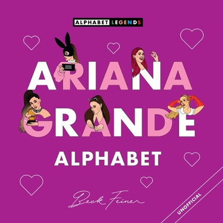 Ariana Grande Alphabet by Beck Feiner 9781763865228