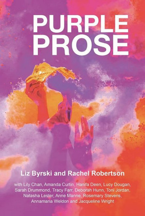 Purple Prose by Rachel Robertson 9781925163094