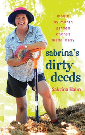 Sabrina's Dirty Deeds by Sabrina Hahn 9781925162714