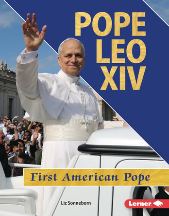 Pope Leo XIV: First American Pope by Liz Sonneborn 9798348041229