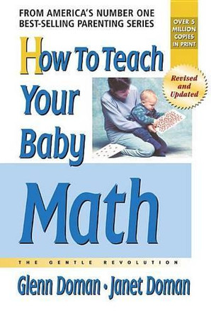 How to Teach Your Baby Math by Glenn Doman 9780757001895
