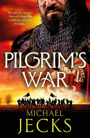 Pilgrim's War by Michael Jecks 9781806560554