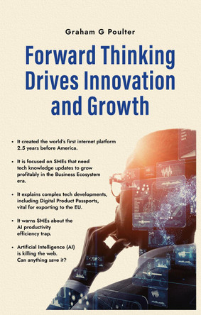 Forward Thinking Drives Innovation And Growth by Graham G Poulter 9781839529054