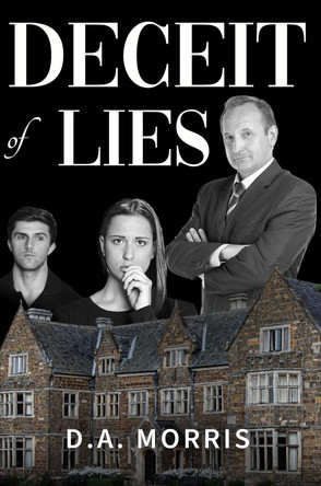 Deceit of Lies D. A. Morris 9781835434055