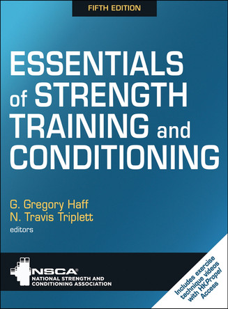 Essentials of Strength Training and Conditioning NSCA -National Strength & Conditioning Association 9781718216273