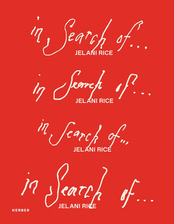 In Search Of… Jelani Rice Jelani Rice 9783735610720