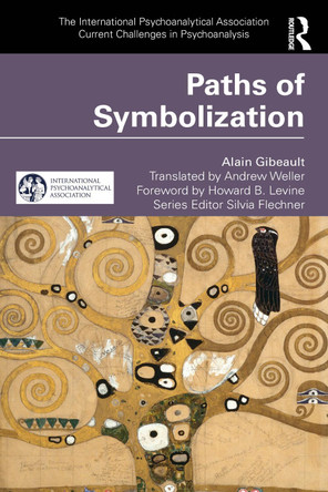 Paths of Symbolization Alain Gibeault 9781032899893