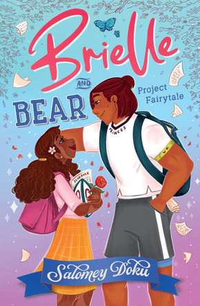 Brielle and Bear: Project Fairytale (Brielle and Bear, Book 2) Salomey Doku 9780008617608