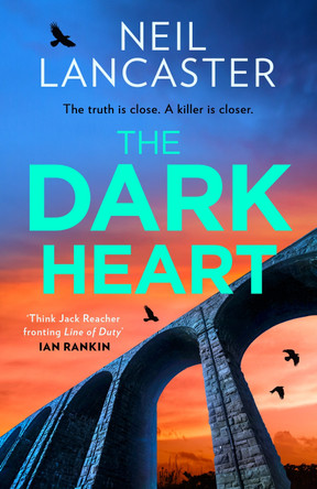 The Dark Heart (DS Max Craigie Scottish Crime Thrillers, Book 7) Neil Lancaster 9780008688387