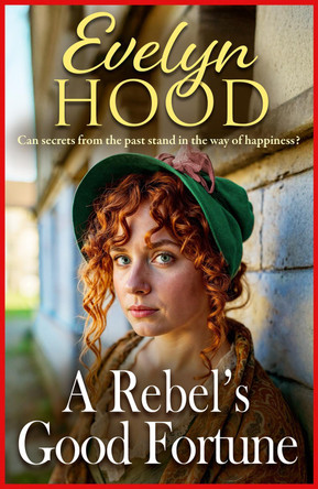 A Rebel's Good Fortune Evelyn Hood 9781806560974