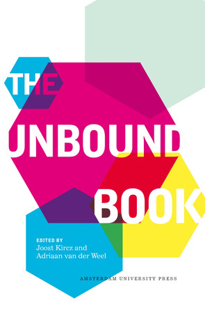 The Unbound Book by Joost Kircz 9789089646002