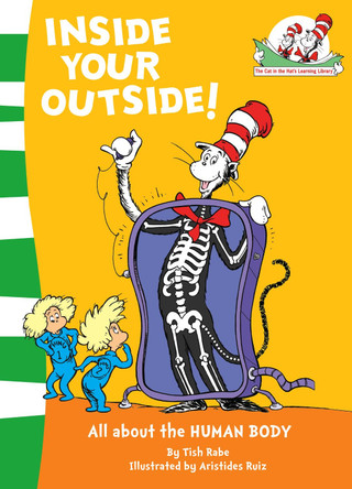 Inside Your Outside! (The Cat in the Hat's Learning Library, Book 10) by Tish Rabe 9780007284849