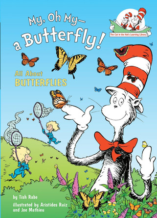 My, Oh My--A Butterfly!: All about Butterflies by Tish Rabe 9780375828829