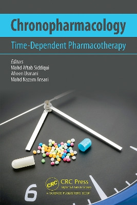 Chronopharmacology: Time-Dependent Pharmacotherapy Mohd Aftab Siddiqui 9781041067191