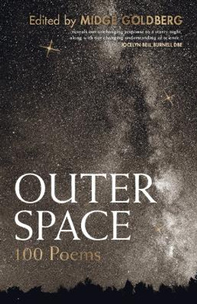 Outer Space: 100 Poems by Midge Goldberg