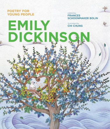Poetry for Young People: Emily Dickinson by Frances Schoonmaker Bolin 9781402754739