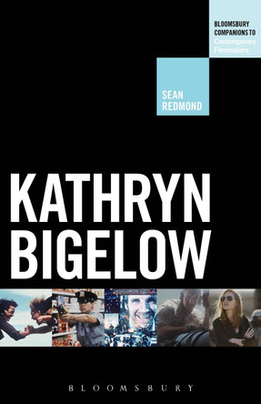 Kathryn Bigelow Sean Redmond 9781623564100
