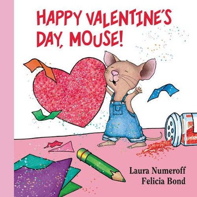 Happy Valentine's Day, Mouse! Lap Edition by Laura Numeroff 9780062427403