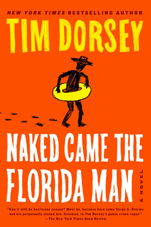 Naked Came the Florida Man by Tim Dorsey 9780062795946