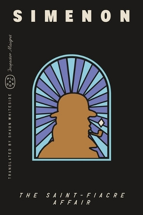 The Saint-Fiacre Affair (Inspector Maigret) by Georges Simenon 9781250398093