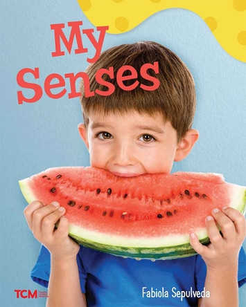 My Senses by Fabiola Sepulveda 9798765961186