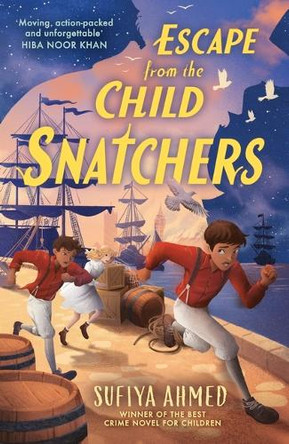 Escape from the Child Snatchers Sufiya Ahmed 9781839136511