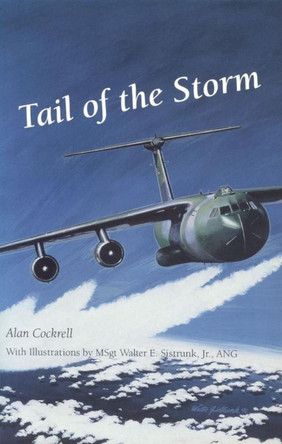 Tail of the Storm by Alan Cockrell 9780817307721