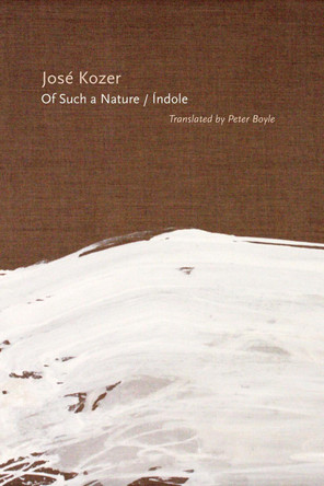Of Such a Nature/Índole by José Kozer 9780817359058