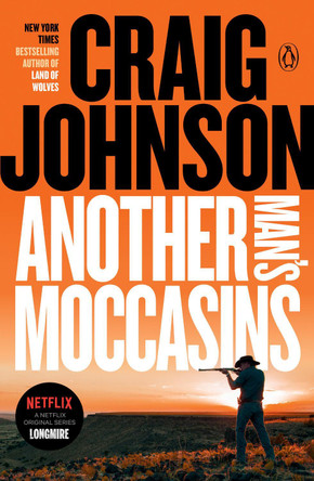 Another Man's Moccasins: A Longmire Mystery by Craig Johnson 9780143115526