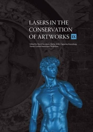Lasers in the Conservation of Artworks IX by David Saunders 9781904982876