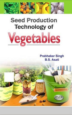 Seed Production Technology of Vegetables 9789351241829