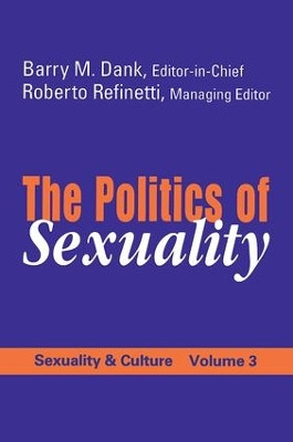 The Politics of Sexuality by Roberto Refinetti 9780765806512